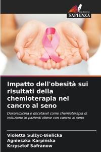 Impatto dell'obesità sui risultati della chemioterapia nel cancro al seno