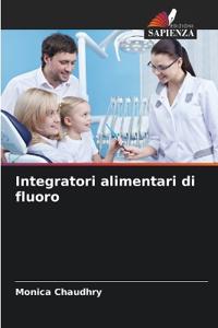 Integratori alimentari di fluoro