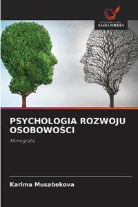 Psychologia Rozwoju OsobowoSci