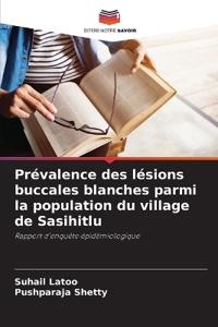 Prévalence des lésions buccales blanches parmi la population du village de Sasihitlu