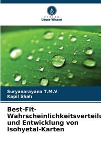 Best-Fit-Wahrscheinlichkeitsverteilung und Entwicklung von Isohyetal-Karten