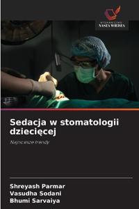 Sedacja w stomatologii dzieciecej