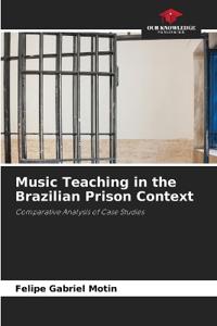 Music Teaching in the Brazilian Prison Context