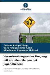 Verantwortungsvoller Umgang mit sozialen Medien bei Jugendlichen