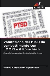 Valutazione del PTSD da combattimento con l'MMPI e il Rorschach