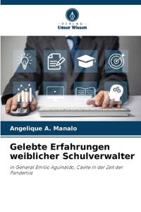 Gelebte Erfahrungen weiblicher Schulverwalter