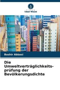 Die Umweltverträglichkeits-prüfung der Bevölkerungsdichte