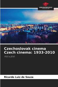 Czechoslovak cinema Czech cinema