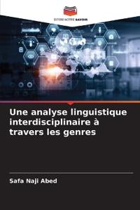 Une analyse linguistique interdisciplinaire à travers les genres