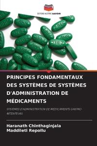 Principes Fondamentaux Des Systèmes de Systèmes d'Administration de Médicaments