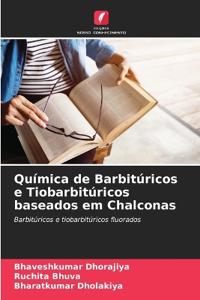 Química de Barbitúricos e Tiobarbitúricos baseados em Chalconas