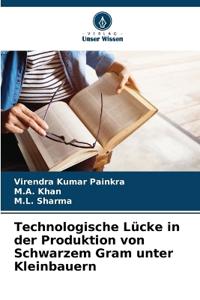 Technologische Lücke in der Produktion von Schwarzem Gram unter Kleinbauern