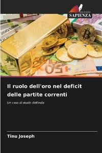 Il ruolo dell'oro nel deficit delle partite correnti