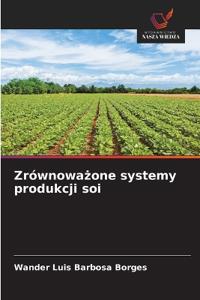 Zrównowazone systemy produkcji soi