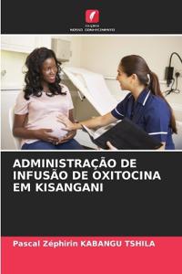 Administração de Infusão de Oxitocina Em Kisangani