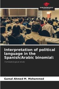 Interpretation of political language in the Spanish/Arabic binomial