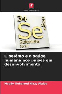 O selénio e a saúde humana nos países em desenvolvimento