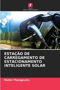 Estação de Carregamento de Estacionamento Inteligente Solar
