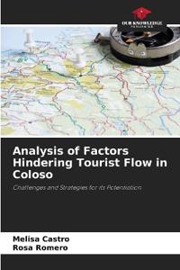 Analysis of Factors Hindering Tourist Flow in Coloso
