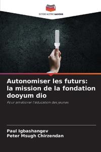 Autonomiser les futurs