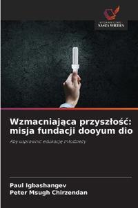 Wzmacniajaca przyszlosc
