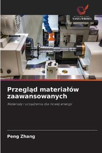 Przeglad materialów zaawansowanych