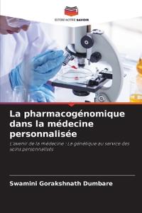 La pharmacogénomique dans la médecine personnalisée