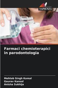 Farmaci chemioterapici in parodontologia