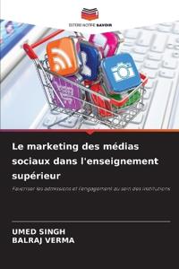 Le marketing des médias sociaux dans l'enseignement supérieur