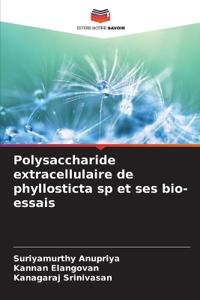 Polysaccharide extracellulaire de phyllosticta sp et ses bio-essais