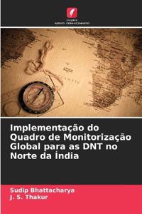 Implementação do Quadro de Monitorização Global para as DNT no Norte da Índia