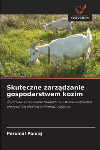 Skuteczne zarządzanie gospodarstwem kozim