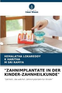 "Zahnimplantate in Der Kinder-Zahnheilkunde"
