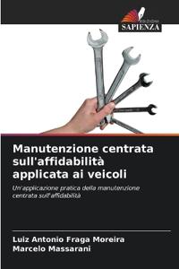 Manutenzione centrata sull'affidabilità applicata ai veicoli