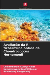 Avaliação da R - ficoeritrina obtida de Chondrococcus Hornemonii