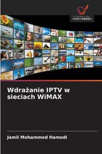 Wdrazanie IPTV w sieciach WiMAX