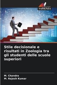 Stile decisionale e risultati in Zoologia tra gli studenti delle scuole superiori