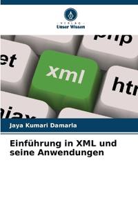 Einführung in XML und seine Anwendungen