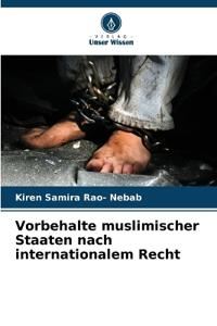 Vorbehalte muslimischer Staaten nach internationalem Recht