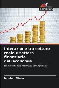 Interazione tra settore reale e settore finanziario dell'economia