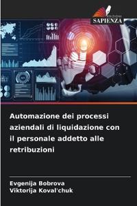 Automazione dei processi aziendali di liquidazione con il personale addetto alle retribuzioni