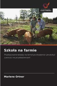 Szkola na farmie