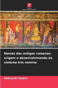 Nomes dos antigos romanos
