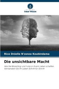 Die unsichtbare Macht