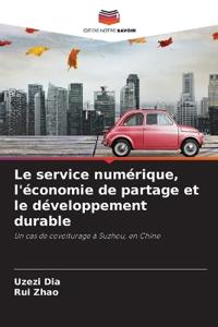 Le service numérique, l'économie de partage et le développement durable