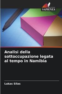Analisi della sottoccupazione legata al tempo in Namibia