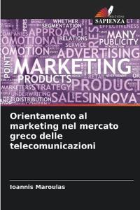 Orientamento al marketing nel mercato greco delle telecomunicazioni