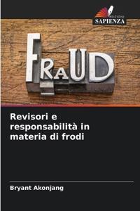 Revisori e responsabilità in materia di frodi