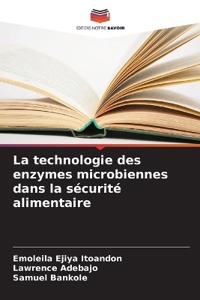 La technologie des enzymes microbiennes dans la sécurité alimentaire