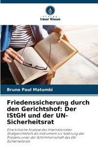 Friedenssicherung durch den Gerichtshof
